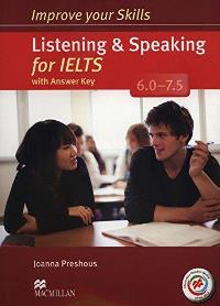 Improve your IELTS Listening and Speaking Skills 6.0-7.5